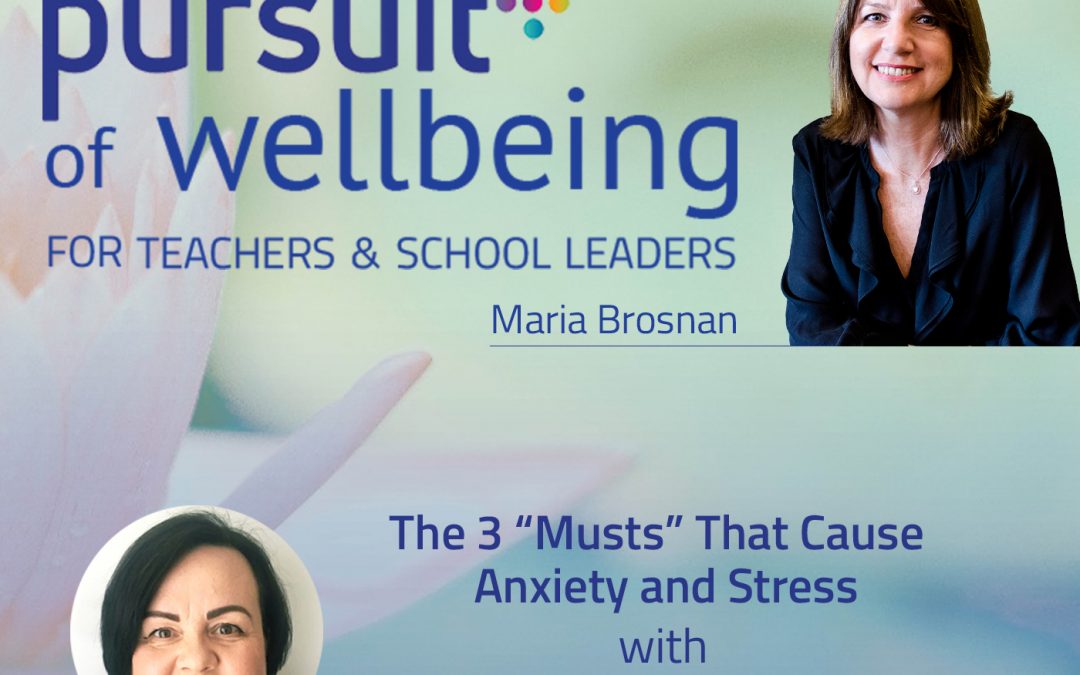 The 3 “Musts” That Cause Anxiety and Stress with Sam Garner