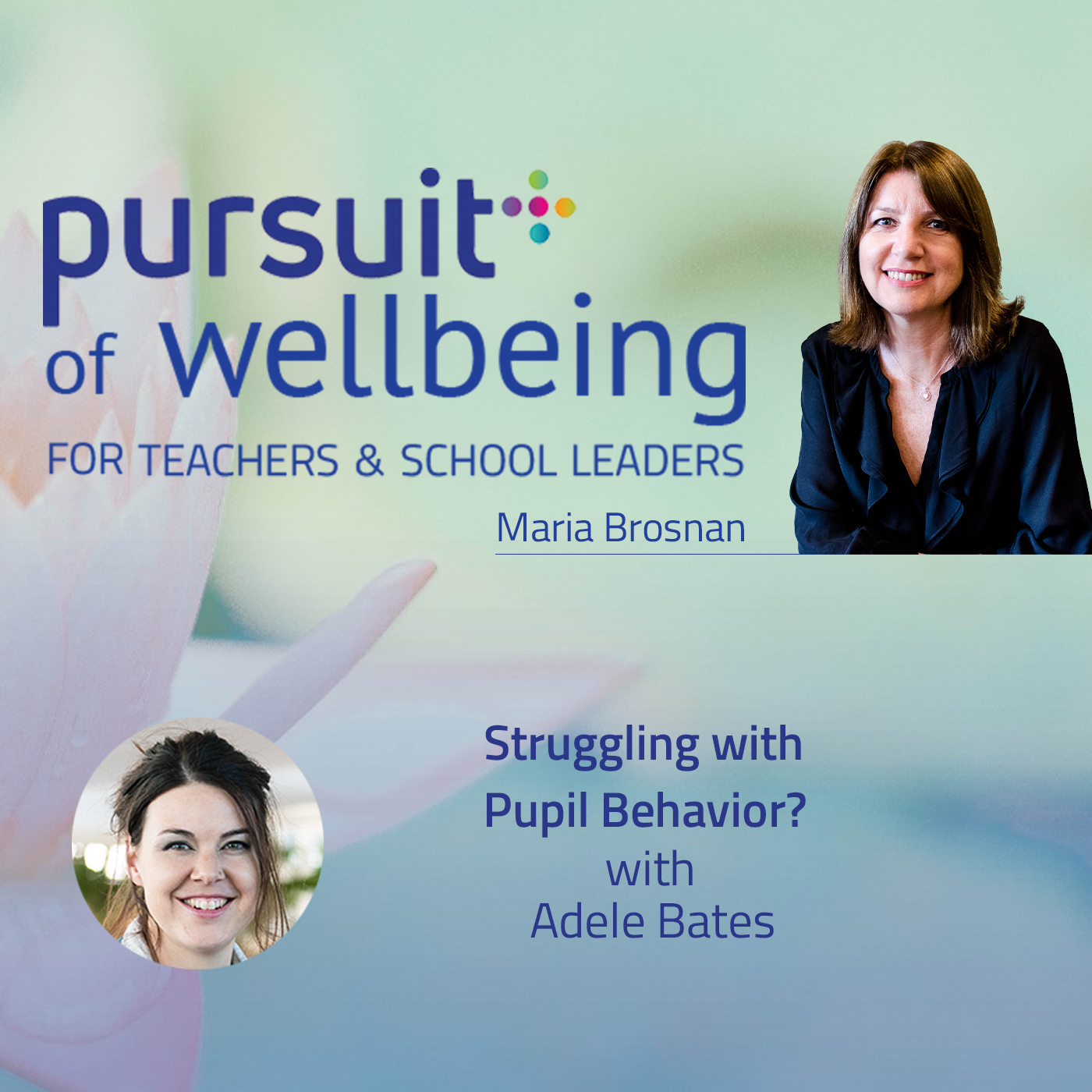 Struggling with Pupil Behaviour? with Adele Bates