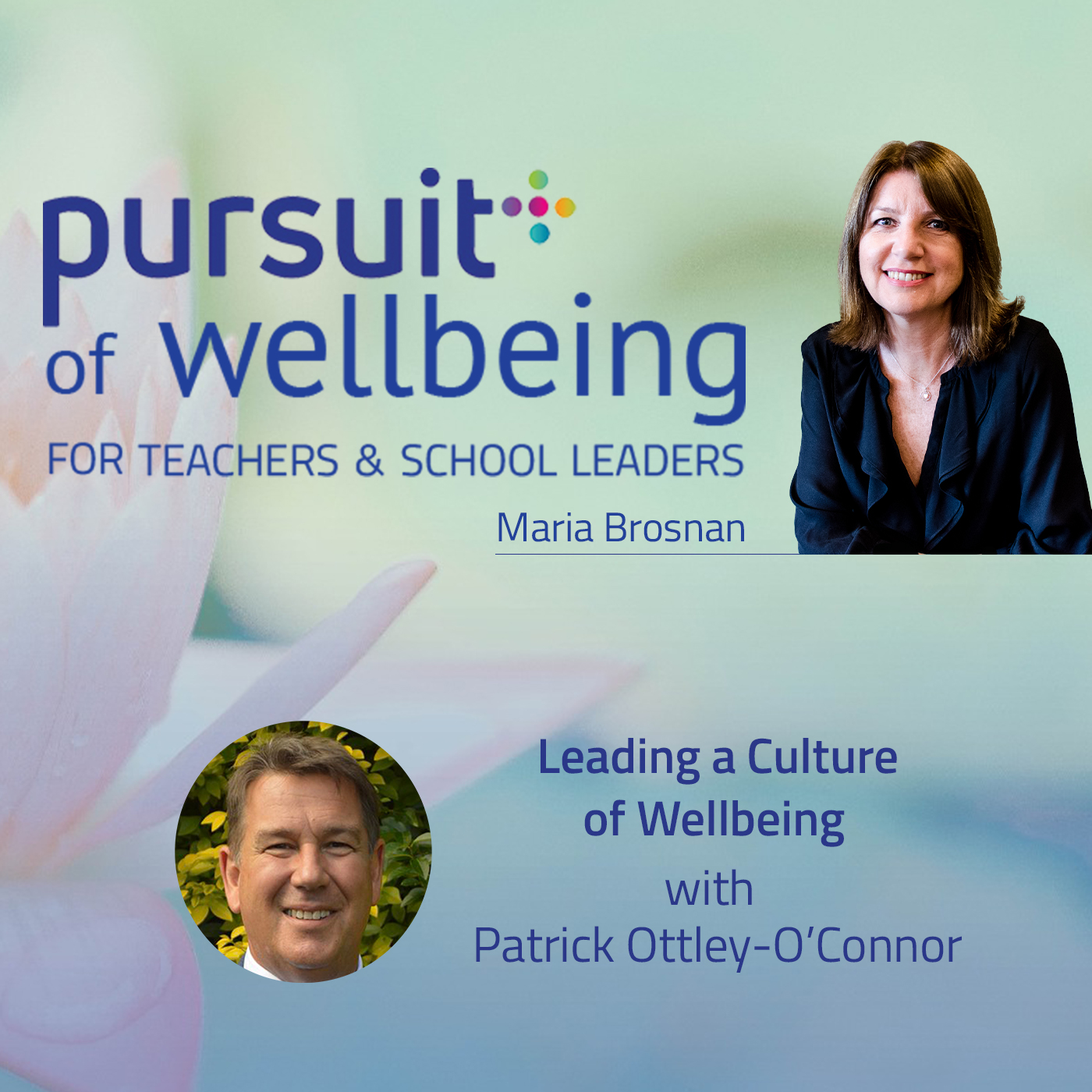 Leading a Culture of Wellbeing with Patrick Ottley O’Connor