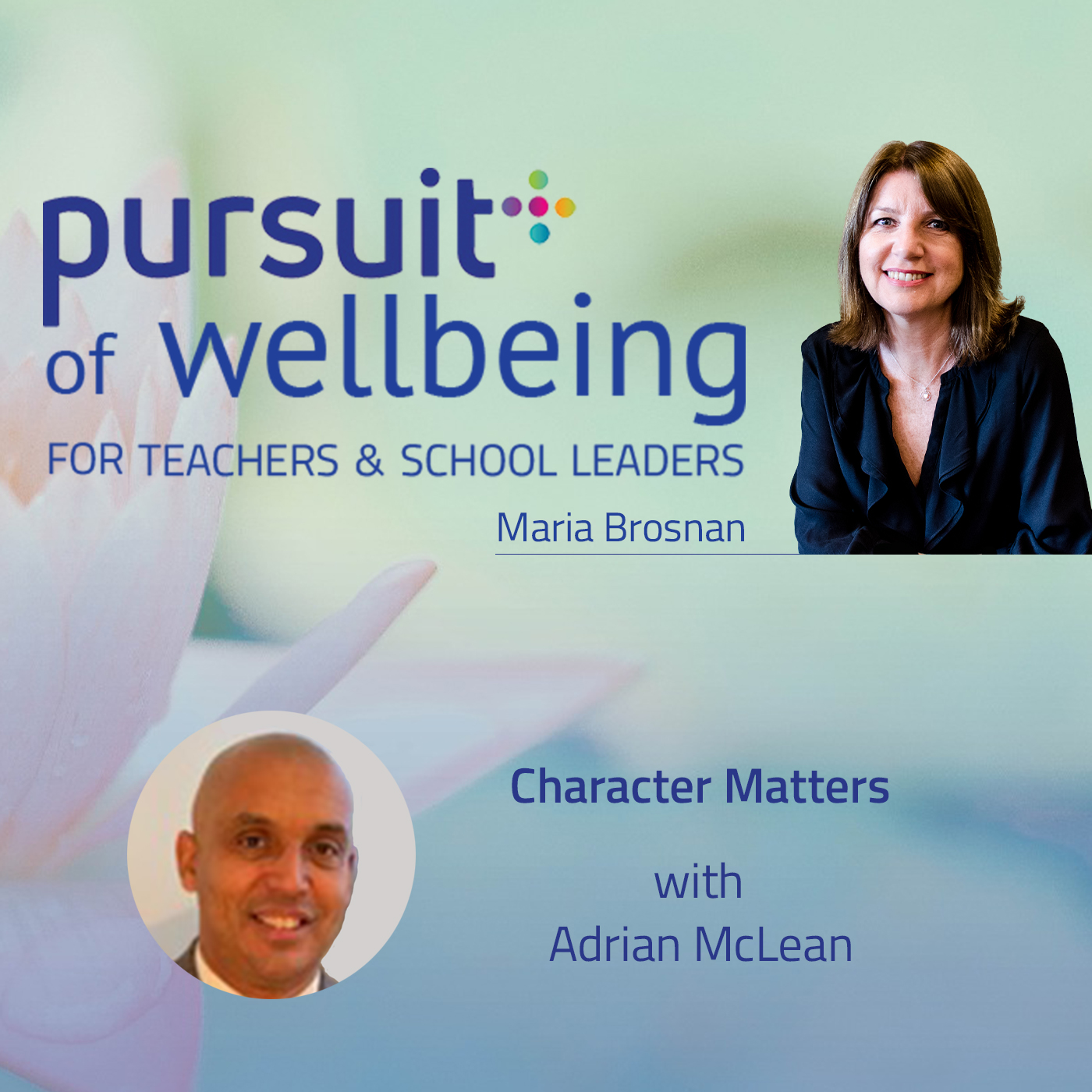 Character Matters with Adrian McLean