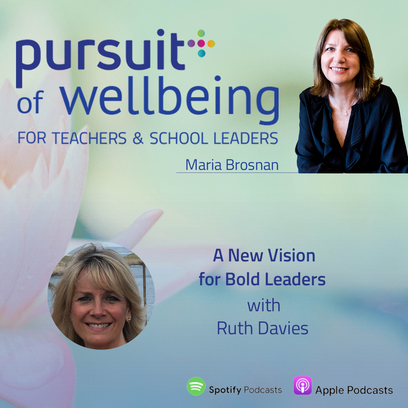 A New Vision for Bold Leaders with Ruth Davies
