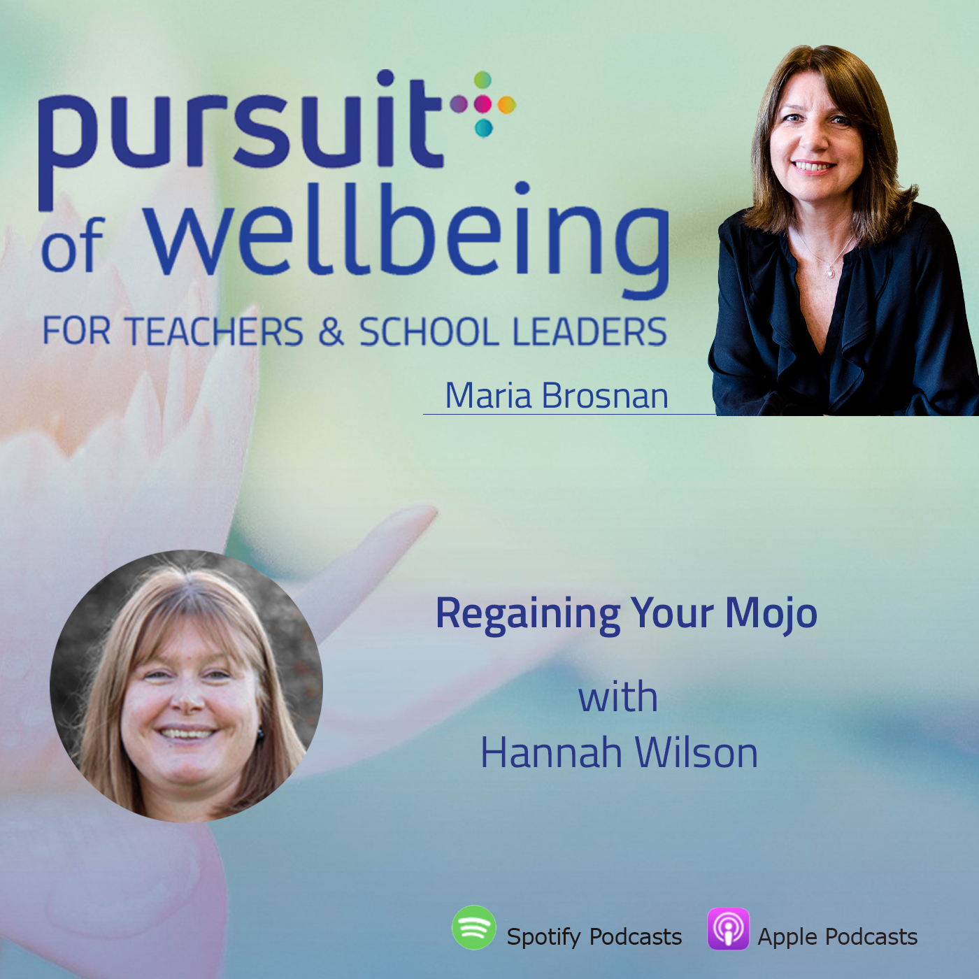 Regaining Your Mojo with Hannah Wilson